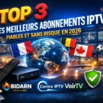 Top 3 Meilleurs Abonnements IPTV fiables et sans risque en 2026 : visuel avec écrans TV, box IPTV, télécommande, globe, drapeaux francophones, badge 4K et bouclier de sécurité pour illustrer qualité, stabilité et support.
